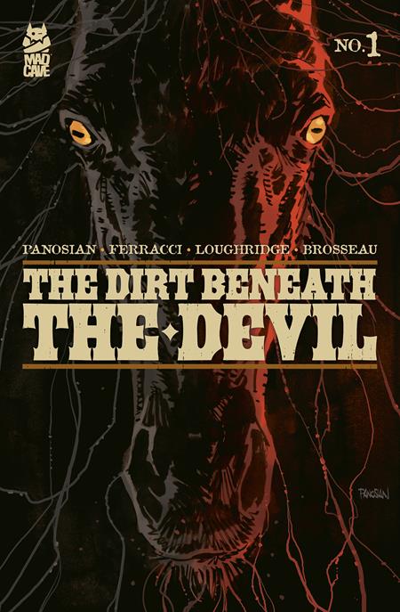 DIRT BENEATH THE DEVIL #1 (OF 4) CVR A DAN PANOSIAN FOC July 6, 2026