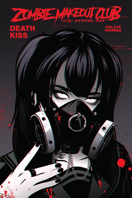 ZOMBIE MAKEOUT CLUB TP VOL 03 DEATHKISS FOC July 6, 2026