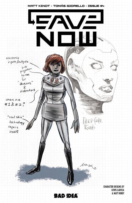 SAVE NOW #4 (OF 4) CVR B LEWIS LAROSA MATT KINDT CHARACTER DESIGN VAR FOC July 27, 2026