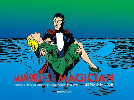 MANDRAKE THE MAGICIAN HC VOL 05 THE COMPLETE NEWSPAPER DAILIES (1941-1943) FOC July 6, 2026