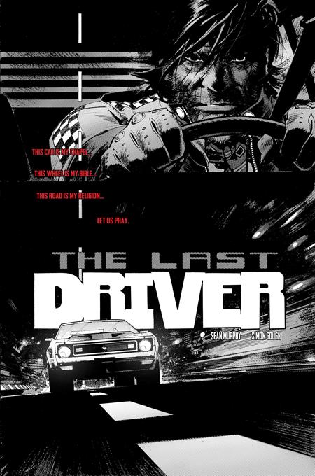 LAST DRIVER #1 (OF 5) CVR F INC 1:100 SEAN MURPHY RAW ART VAR FOC July 27, 2026
