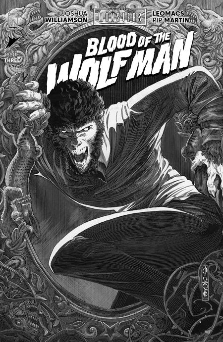 UNIVERSAL MONSTERS BLOOD OF THE WOLF MAN #3 (OF 4) CVR D INC 1:25 EVAN CAGLE B&W CLASSIC HORROR VAR FOC August 3, 2026
