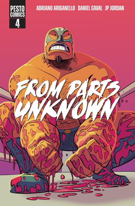 FROM PARTS UNKNOWN #4 (OF 5) FOC July 6, 2026
