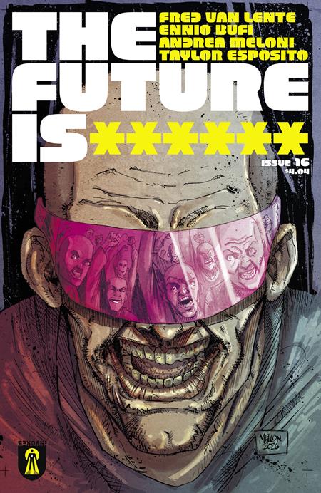 FUTURE IS ****** #16 CVR A KEVIN MELLON (MR) FOC July 13, 2026