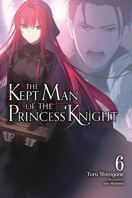 KEPT MAN OF THE PRINCESS KNIGHT LIGHT NOVEL VOL 06 FOC July 6, 2026