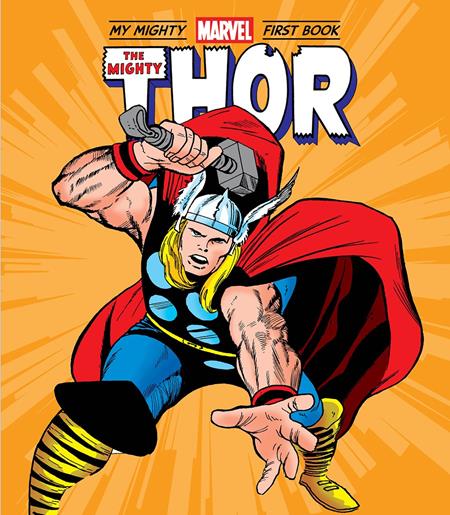 MIGHTY THOR MY MIGHTY MARVEL FIRST BOOK HC FOC July 27, 2026