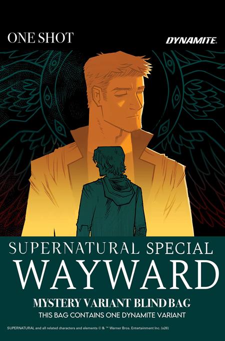 SUPERNATURAL WAYWARD SPECIAL #1 (ONE SHOT) CVR E MYSTERY BLIND BAG VAR FOC August 10, 2026