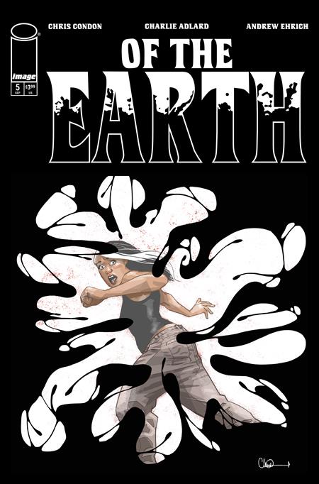 OF THE EARTH #5 (OF 6) CVR A CHARLIE ADLARD (MR) FOC August 17, 2026