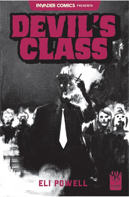 INVADER COMICS PRESENTS DEVILS CLASS #1 (ONE SHOT) CVR A ELI POWELL FOC July 27, 2026