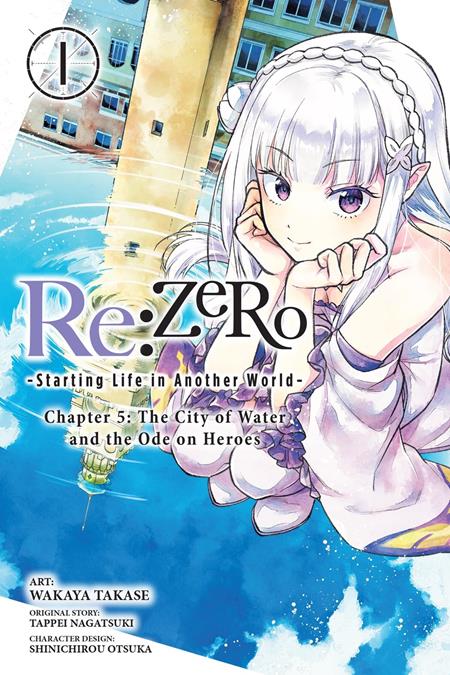 REZERO STARTING LIFE IN ANOTHER WORLD CHAPTER 5 THE CITY OF WATER AND THE ODE ON HEROES TP VOL 01 FOC August 17, 2026