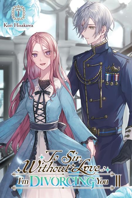 TO SIR WITHOUT LOVE IM DIVORCING YOU II PART 1 LIGHT NOVEL FOC August 3, 2026
