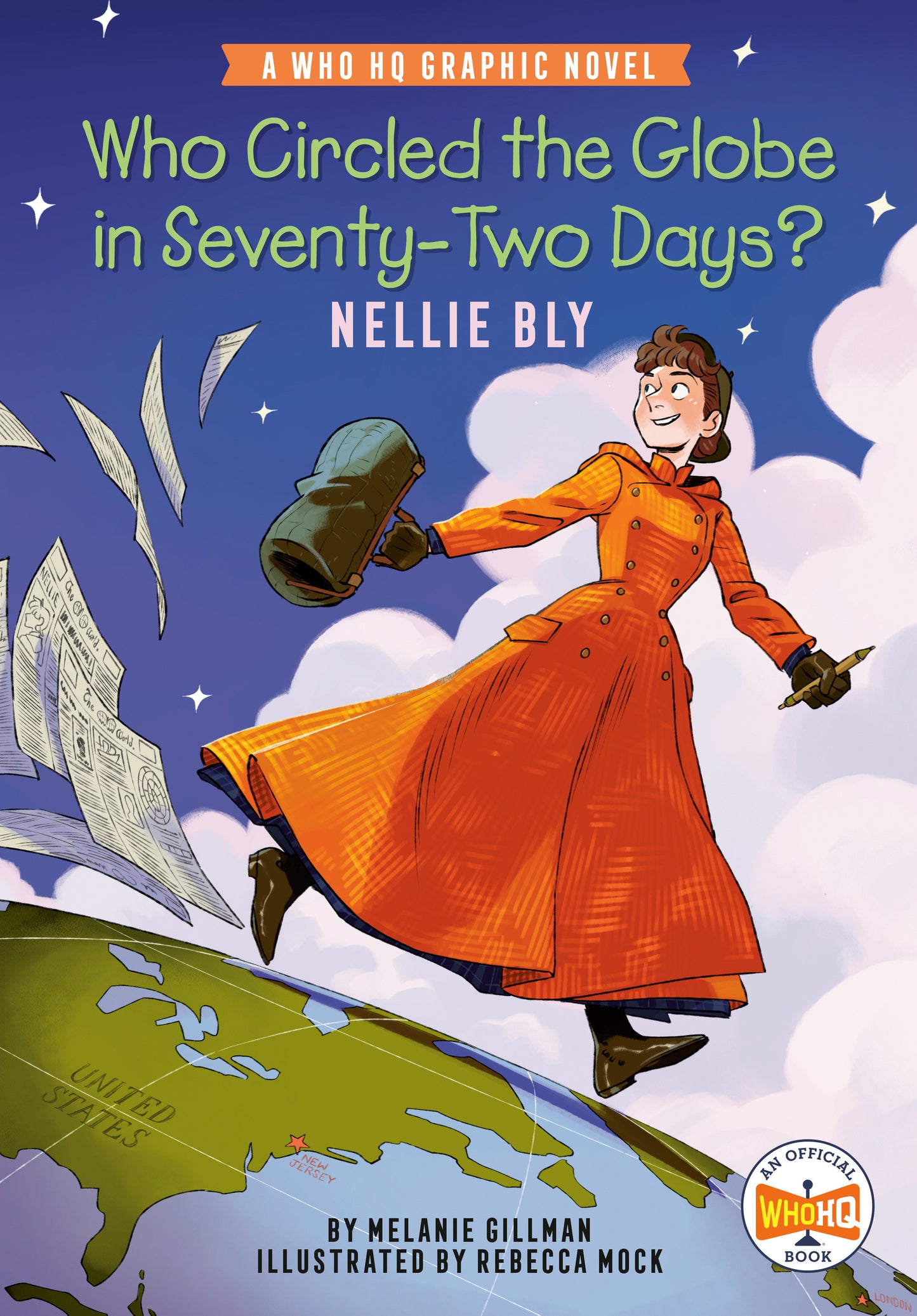 Who Circled the Globe in Seventy-Two Days? Nellie Bly FOC July 13, 2026