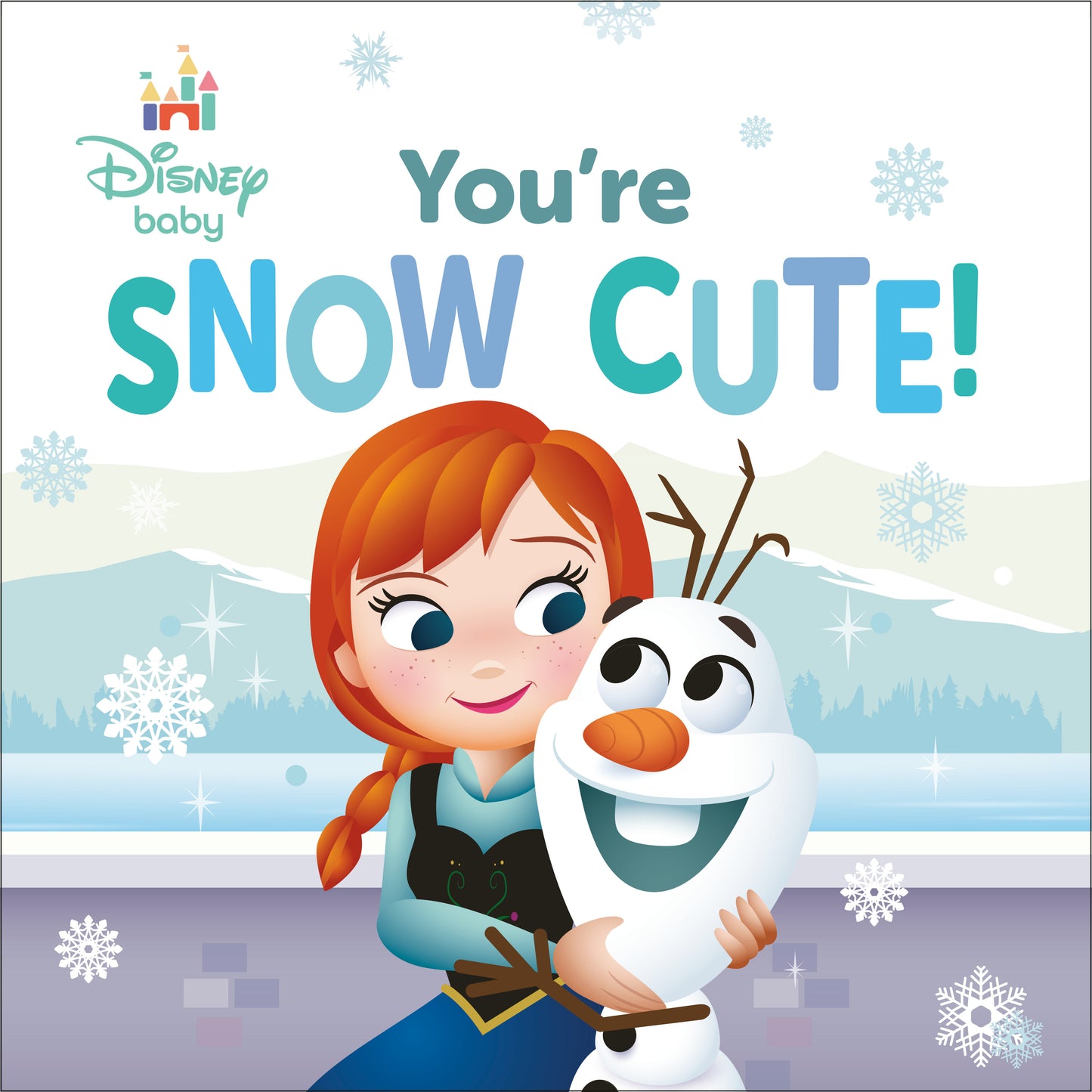 Disney Baby: You're Snow Cute! FOC August 3, 2026