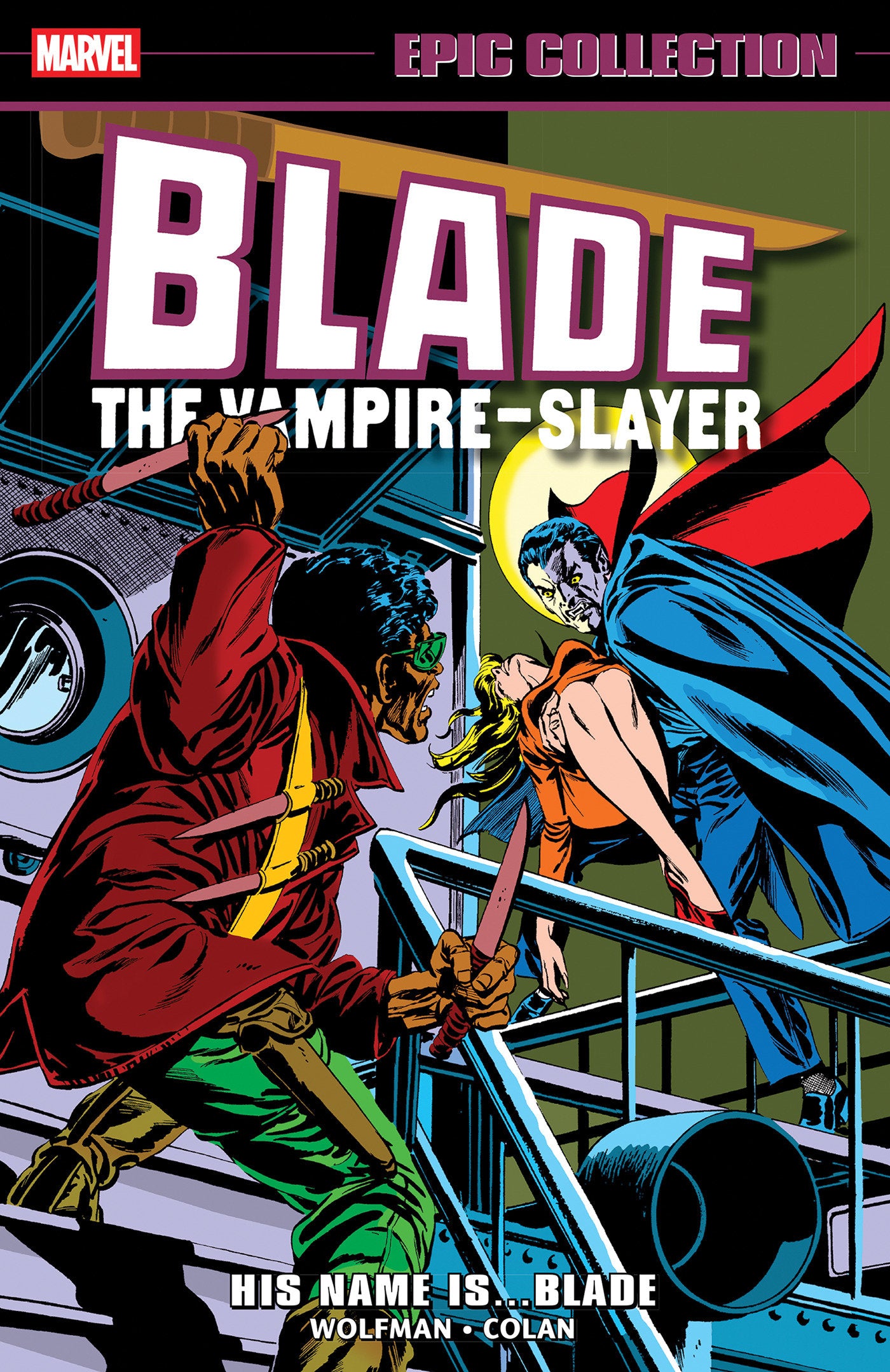 Blade Epic Collection: His Name Is...Blade FOC July 27, 2026