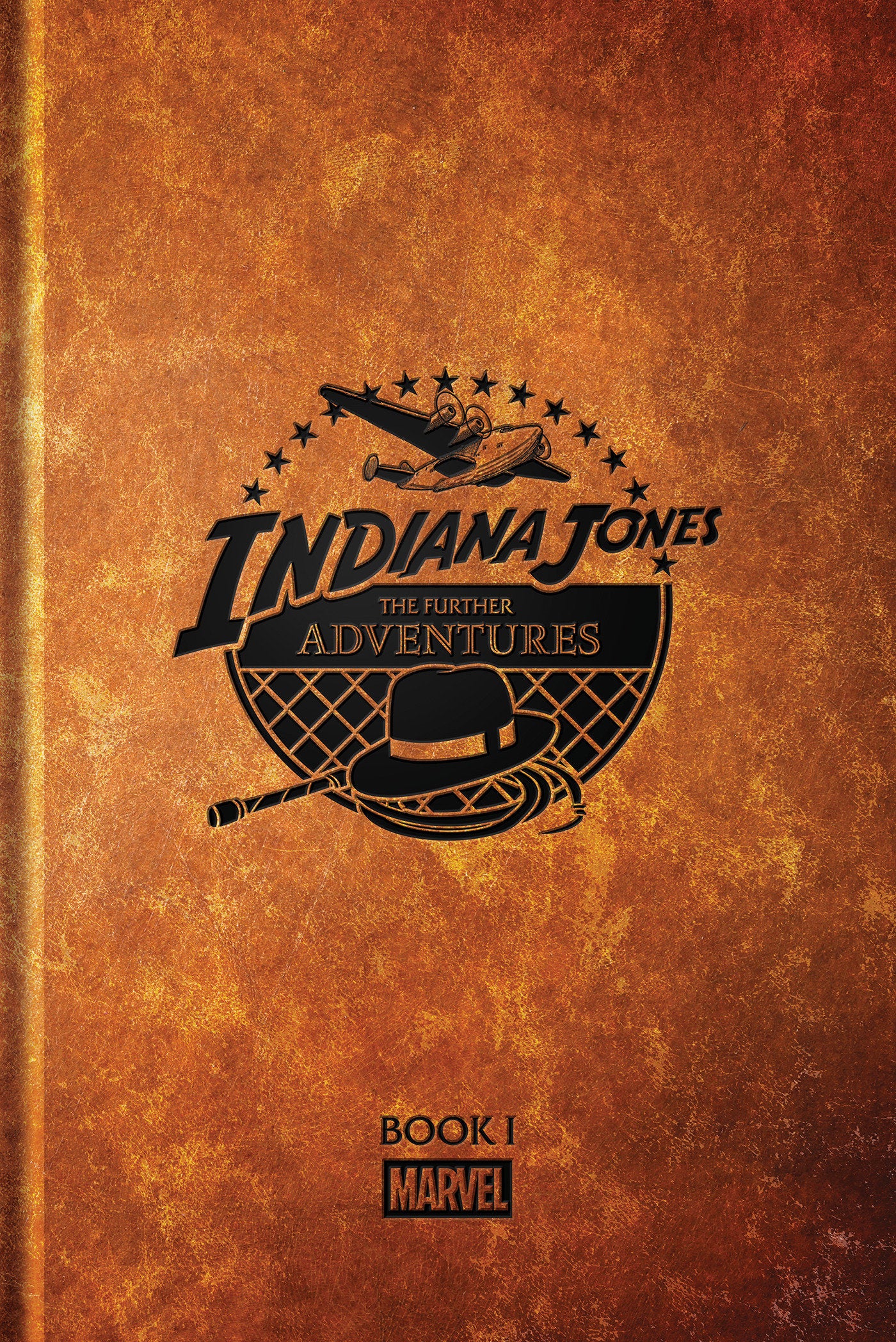 Indiana Jones: The Further Adventures Book 1 Hardcover FOC July 6, 2026