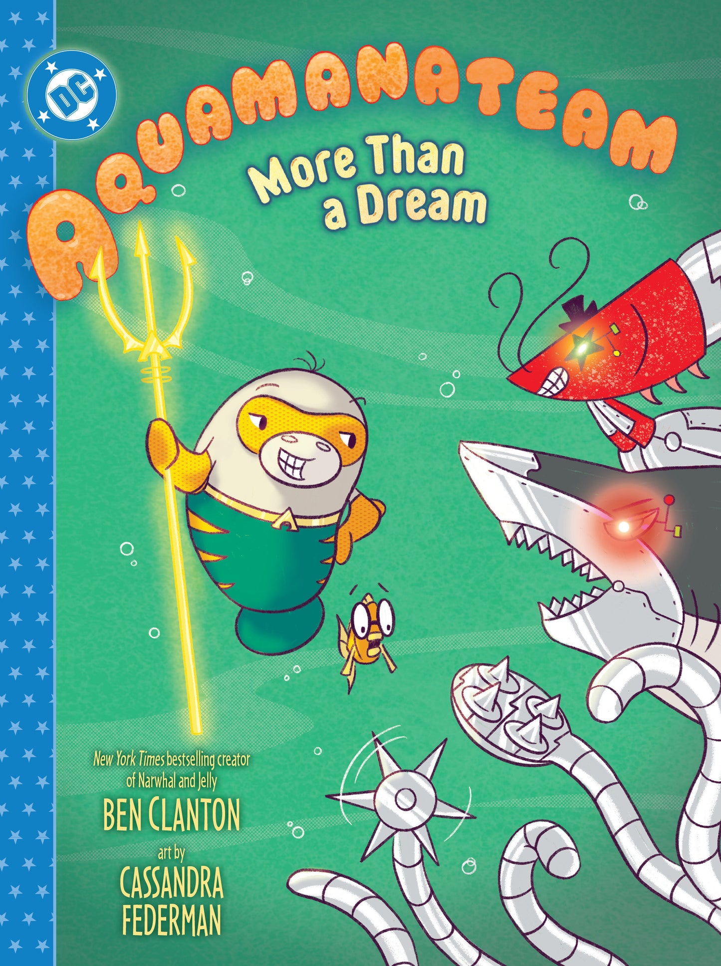Aquamanateam: More Than a Dream Hardcover FOC July 6, 2026
