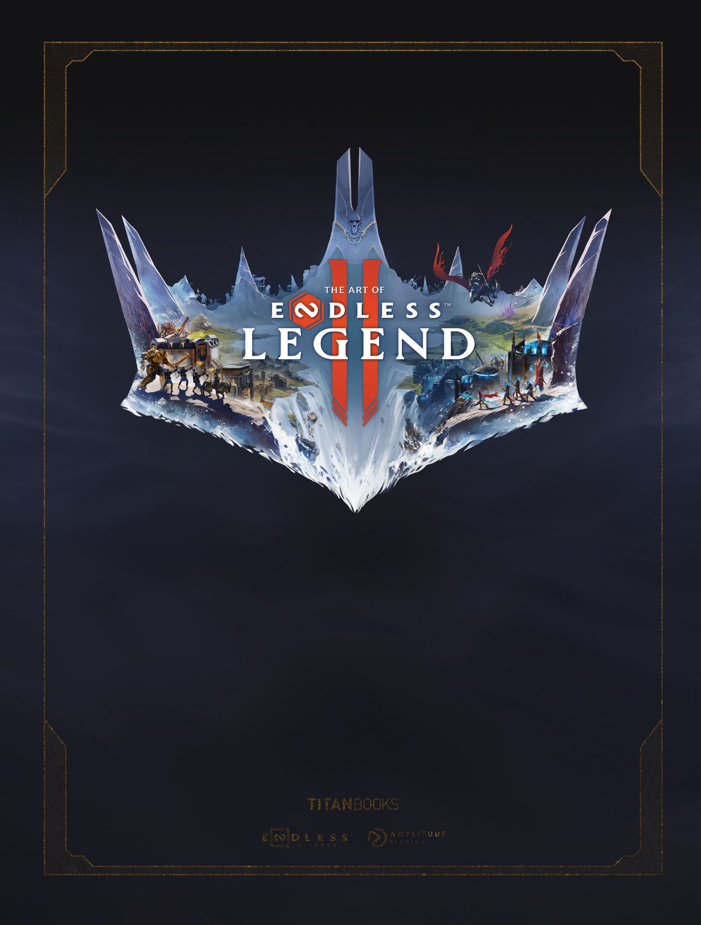 The Art of ENDLESS LEGEND 2 Hardcover FOC July 6, 2026