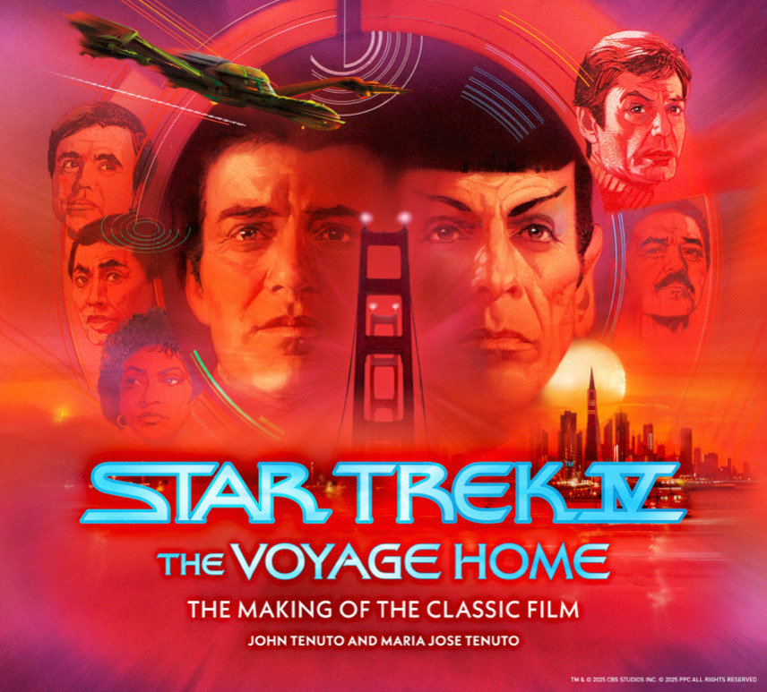 Star Trek IV: The Voyage Home The Making of the Classic Film FOC July 6, 2026