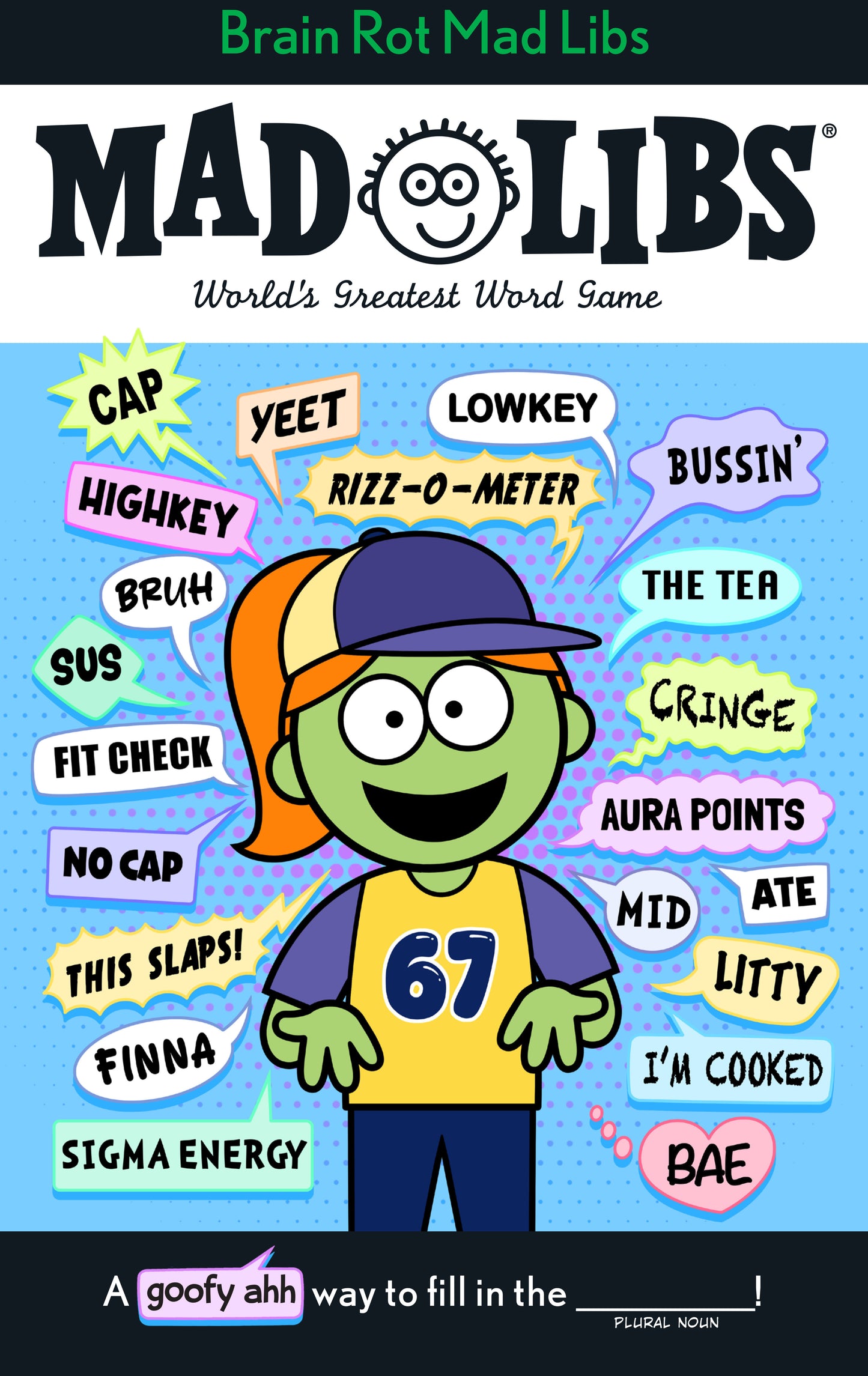 Brain Rot Mad Libs FOC July 6, 2026
