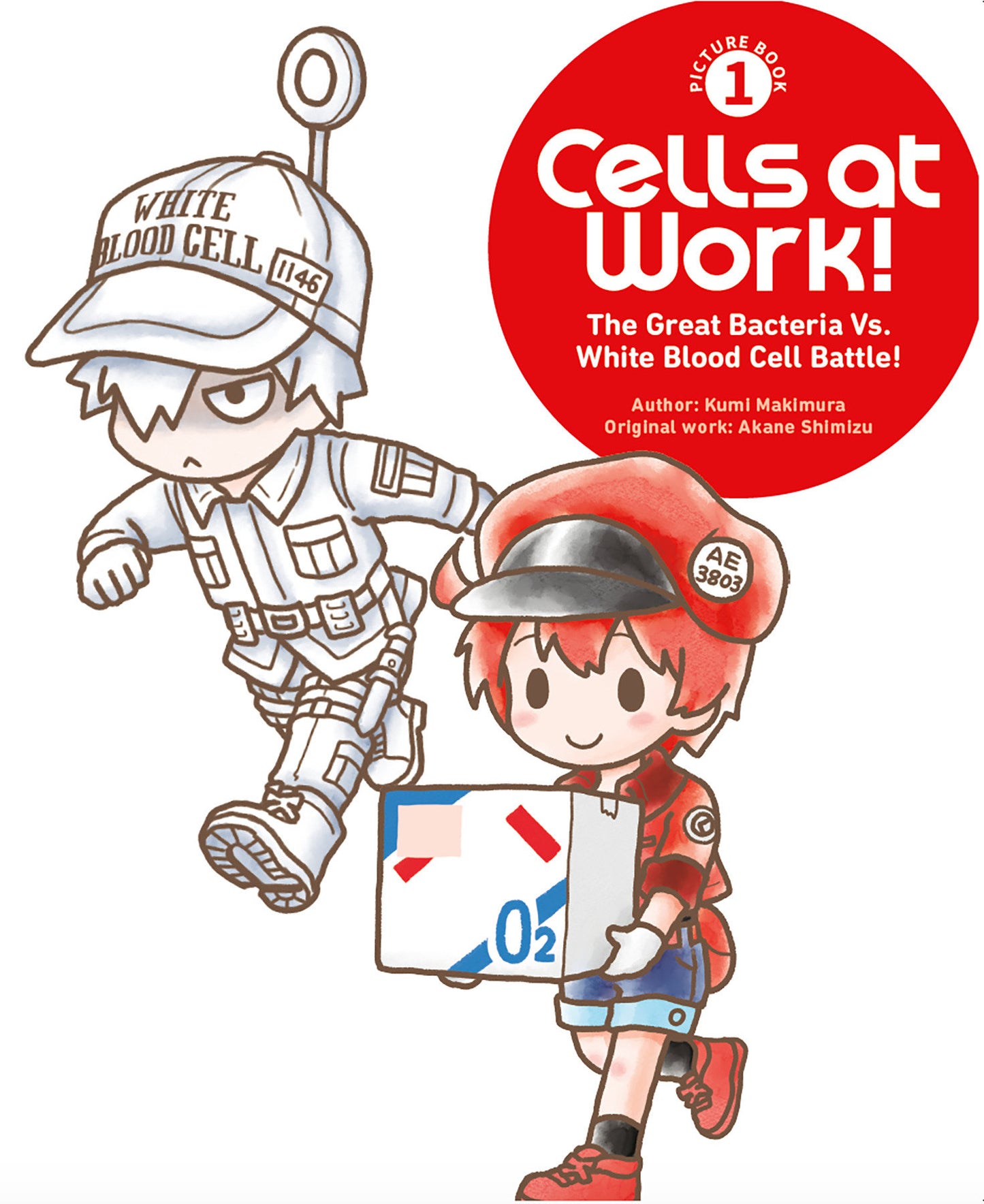 Cells at Work! Picture Book 1: The Great Bacteria Vs. White Blood Cell Battle! FOC July 20, 2026