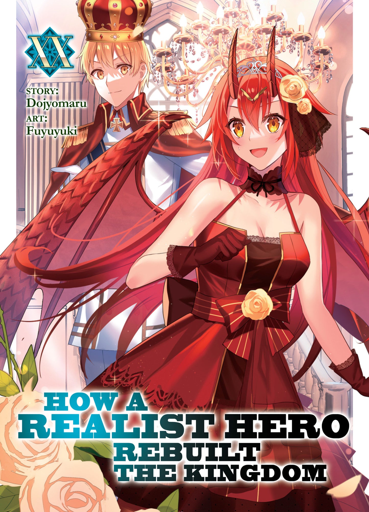 How a Realist Hero Rebuilt the Kingdom (Light Novel) Vol. 20 FOC July 6, 2026