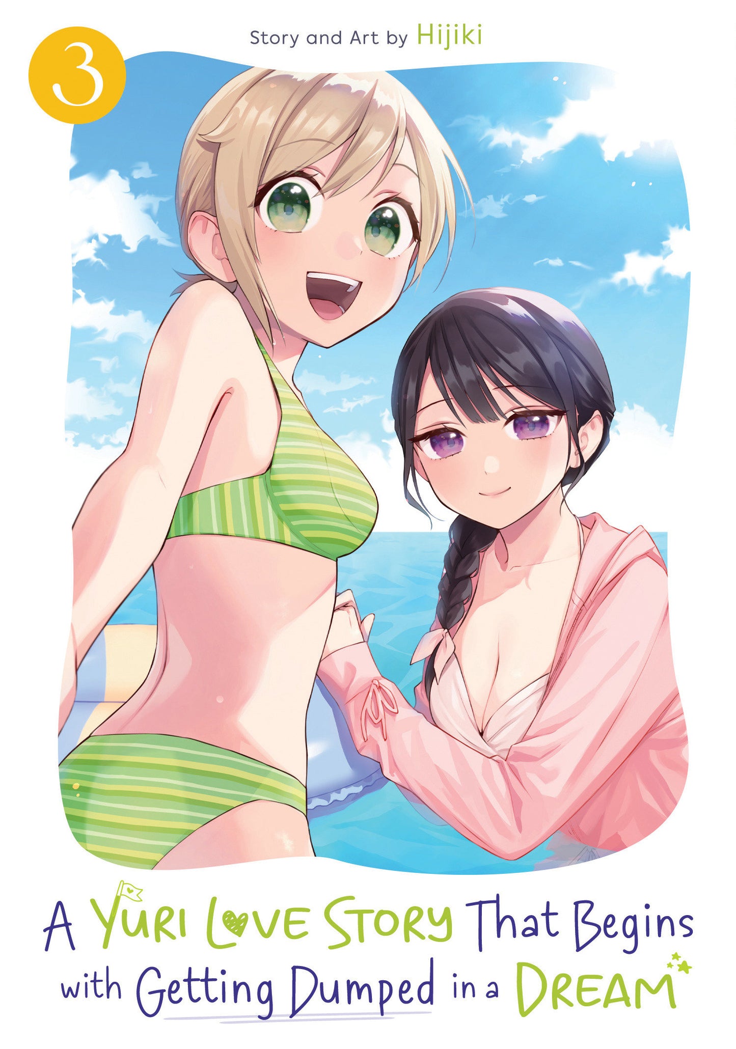 A Yuri Love Story That Begins with Getting Dumped in a Dream Vol. 3 FOC July 20, 2026
