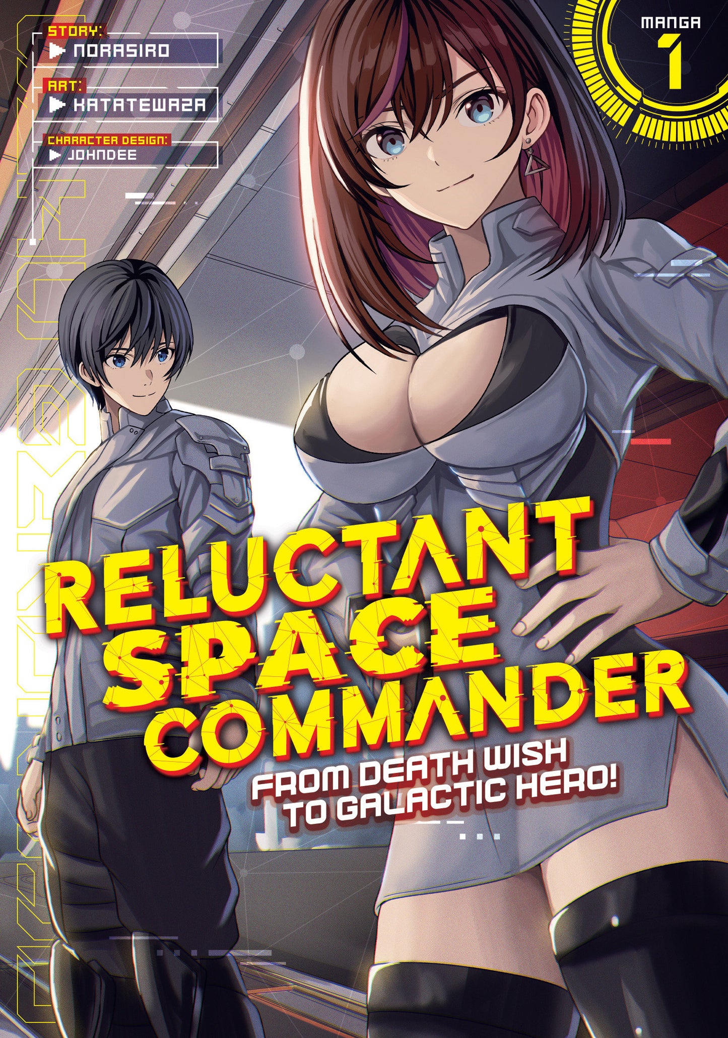 Reluctant Space Commander: From Death Wish to Galactic Hero! (Manga) Vol. 1 FOC August 3, 2026