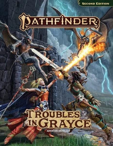 Pathfinder Adventure Troubles in Grayce