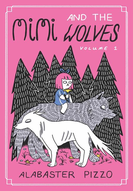 MIMI AND THE WOLVES HC (MR) FOC July 13, 2026