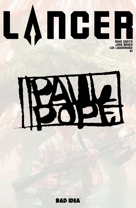 LANCER #1 (OF 4) CVR G INC 1:100 PAUL POPE VAR FOC July 13, 2026