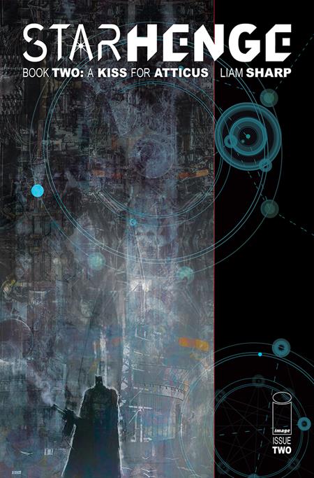 STARHENGE BOOK TWO A KISS FOR ATTICUS #2 (OF 4) CVR A LIAM SHARP (MR) FOC July 20, 2026