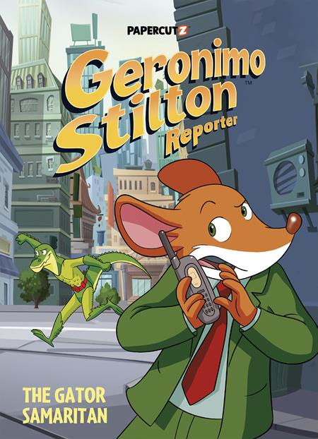 GERONIMO STILTON REPORTER HC VOL 22 THE GATOR SAMARITAN FOC July 13, 2026