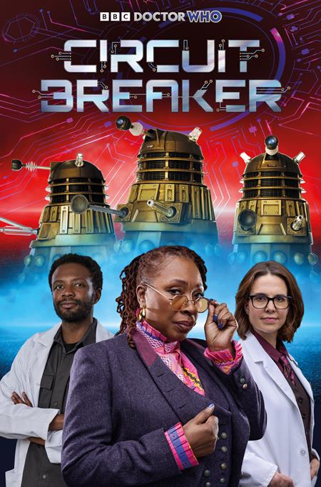 DOCTOR WHO CIRCUIT BREAKER #2 (OF 2) CVR B PHOTO CARDSTOCK VAR FOC July 13, 2026