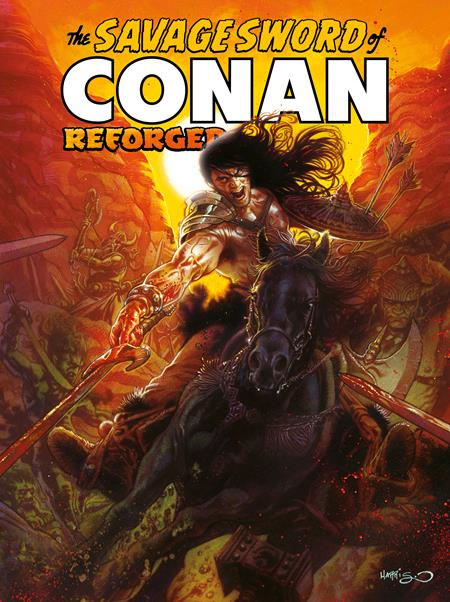 SAVAGE SWORD OF CONAN REFORGED #6 CVR A TONY HARRIS CARDSTOCK (MR) FOC July 20, 2026