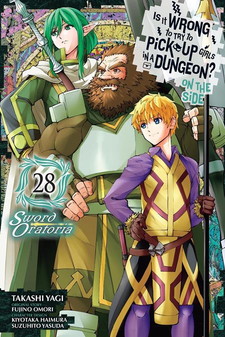 IS IT WRONG TO TRY TO PICK UP GIRLS IN A DUNGEON ON THE SIDE TP VOL 28 SWORD ORATORIA FOC July 20, 2026
