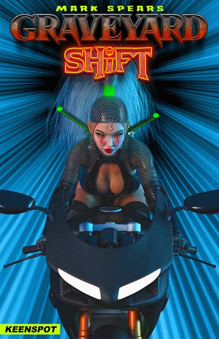 MARK SPEARS GRAVEYARD SHIFT #1 CVR C MARK SPEARS SHIFT JUST GOT WEIRD VAR FOC July 27, 2026
