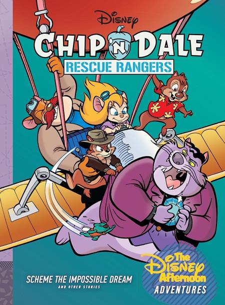 CHIP N DALE RESCUE RANGERS HC VOL 07 SCHEME THE IMPOSSIBLE DREAM DISNEY AFTERNOON ADVENTURES FOC August 24, 2026