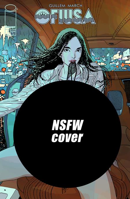 OFIUSA #1 (OF 6) CVR F GUILLEM MARCH NSFW POLYBAGGED VAR (MR) FOC August 24, 2026