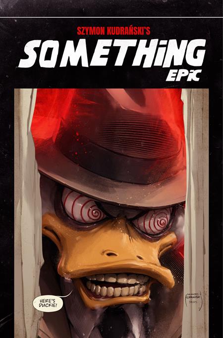 SOMETHING EPIC #15 CVR B SZYMON KUDRANSKI THE SHINING HOMAGE VAR FOC August 24, 2026