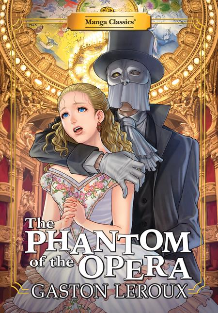 MANGA CLASSICS THE PHANTOM OF THE OPERA TP FOC July 27, 2026