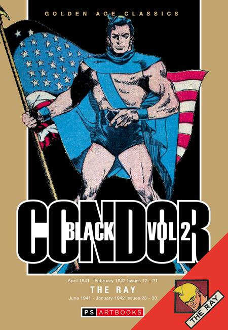 GOLDEN AGE CLASSICS BLACK CONDOR & THE RAY HC VOL 02 FOC July 27, 2026