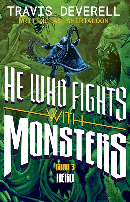 HE WHO FIGHTS WITH MONSTERS NOVEL HC VOL 03 FOC September 14, 2026