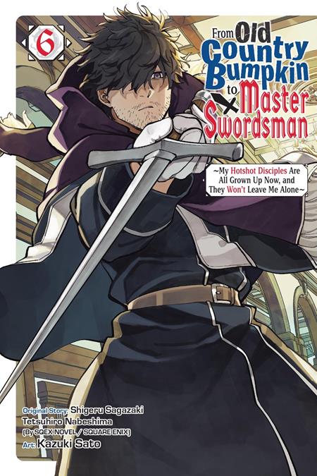 FROM OLD COUNTRY BUMPKIN TO MASTER SWORDSMAN TP VOL 06 FOC August 17, 2026