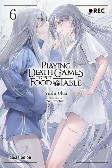 PLAYING DEATH GAMES TO PUT FOOD ON THE TABLE LIGHT NOVEL VOL 06 FOC August 3, 2026
