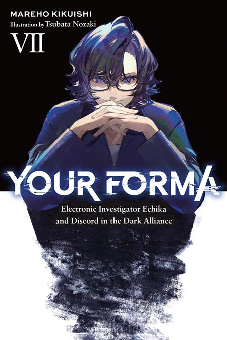 YOUR FORMA LIGHT NOVEL VOL 07 FOC August 3, 2026