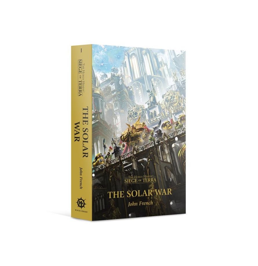 Solar War (Paperback) The Horus Heresy: Siege of Terra Book 1 WARHAMMER 40K BL2852