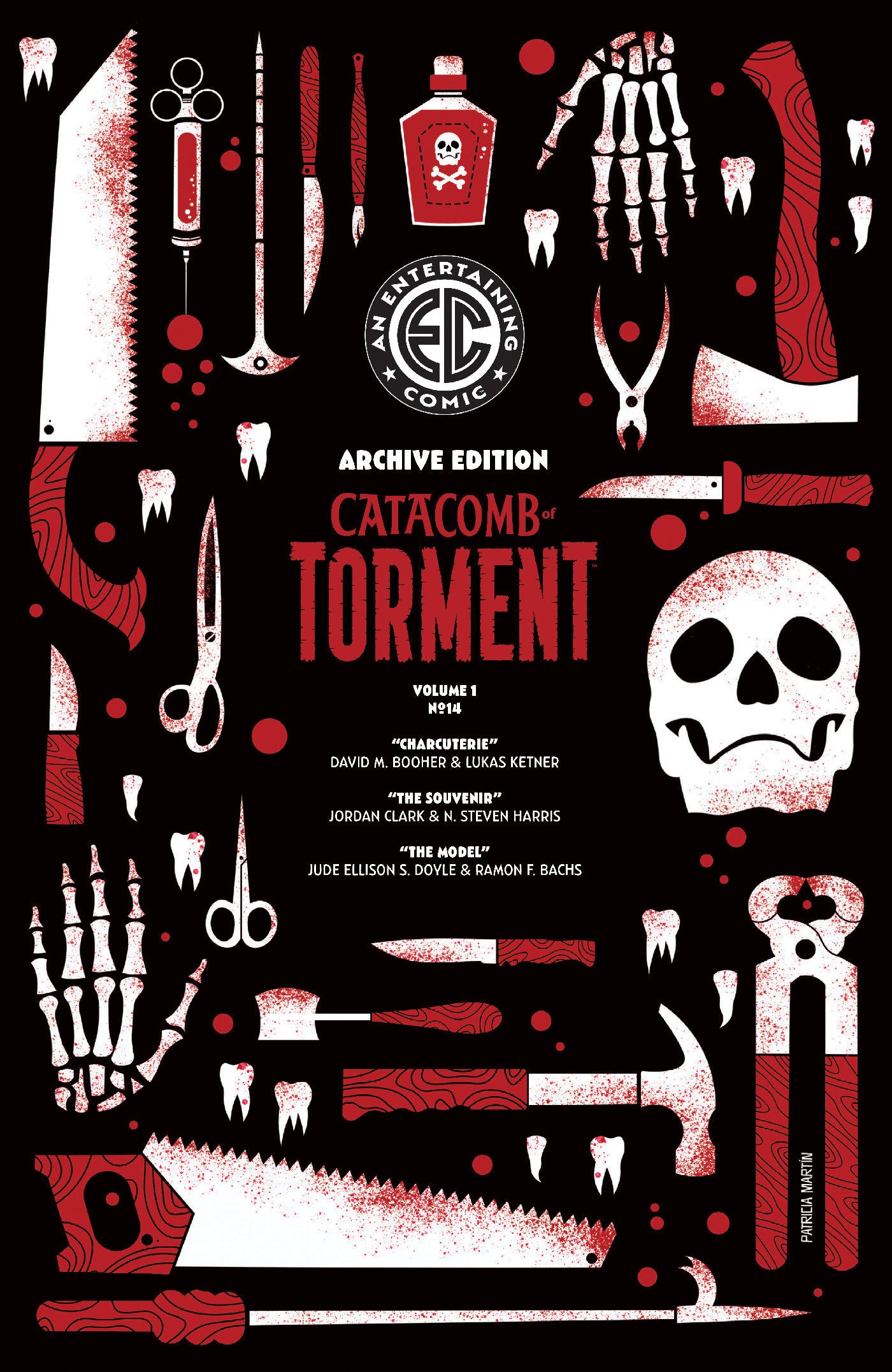 EC CATACOMB OF TORMENT #14 CVR E INC 1:50 PATRICIA MARTIN ARCHIVE EDITION VAR FOC July 20, 2026