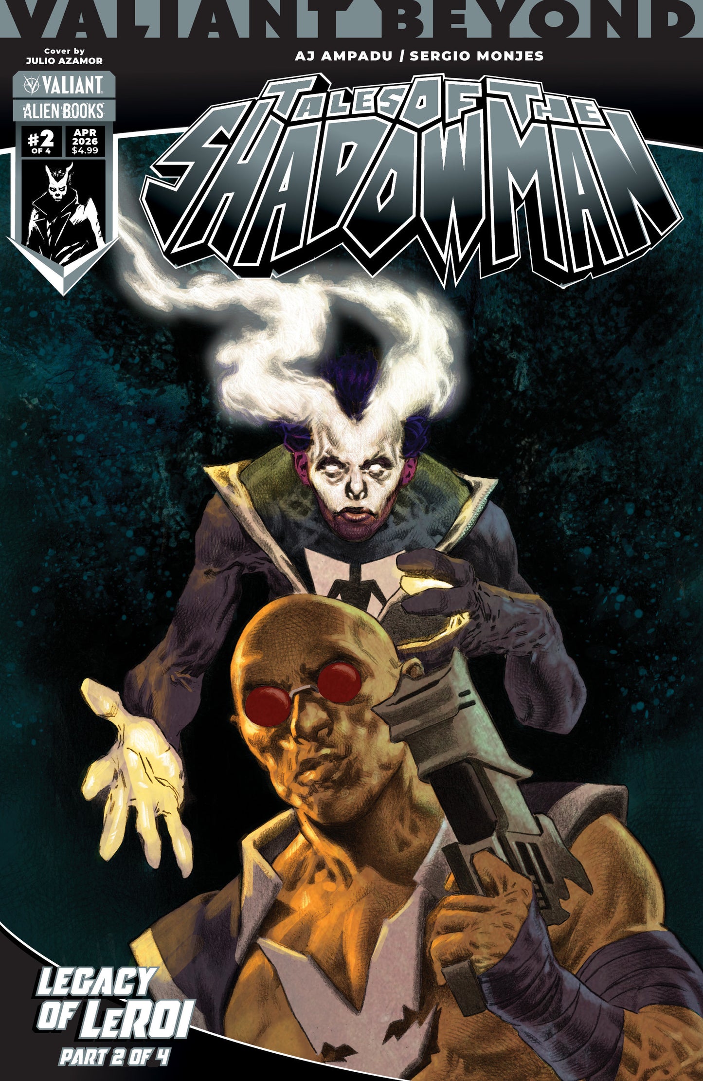 Valiant Beyond: Tales of the Shadowman #8--Legacy of LeRoi #2 Variant B (Azamor) FOC July 6, 2026