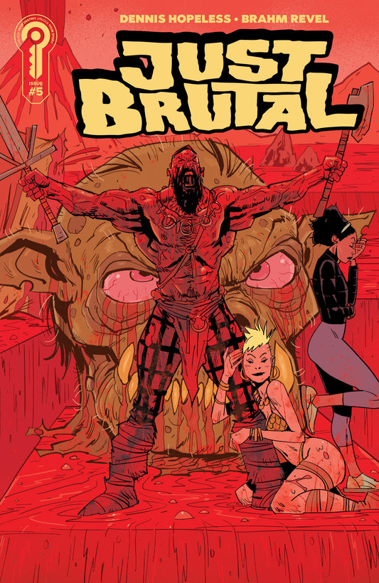 Just Brutal #5 Cover A Brahm Revel FOC July 6, 2026