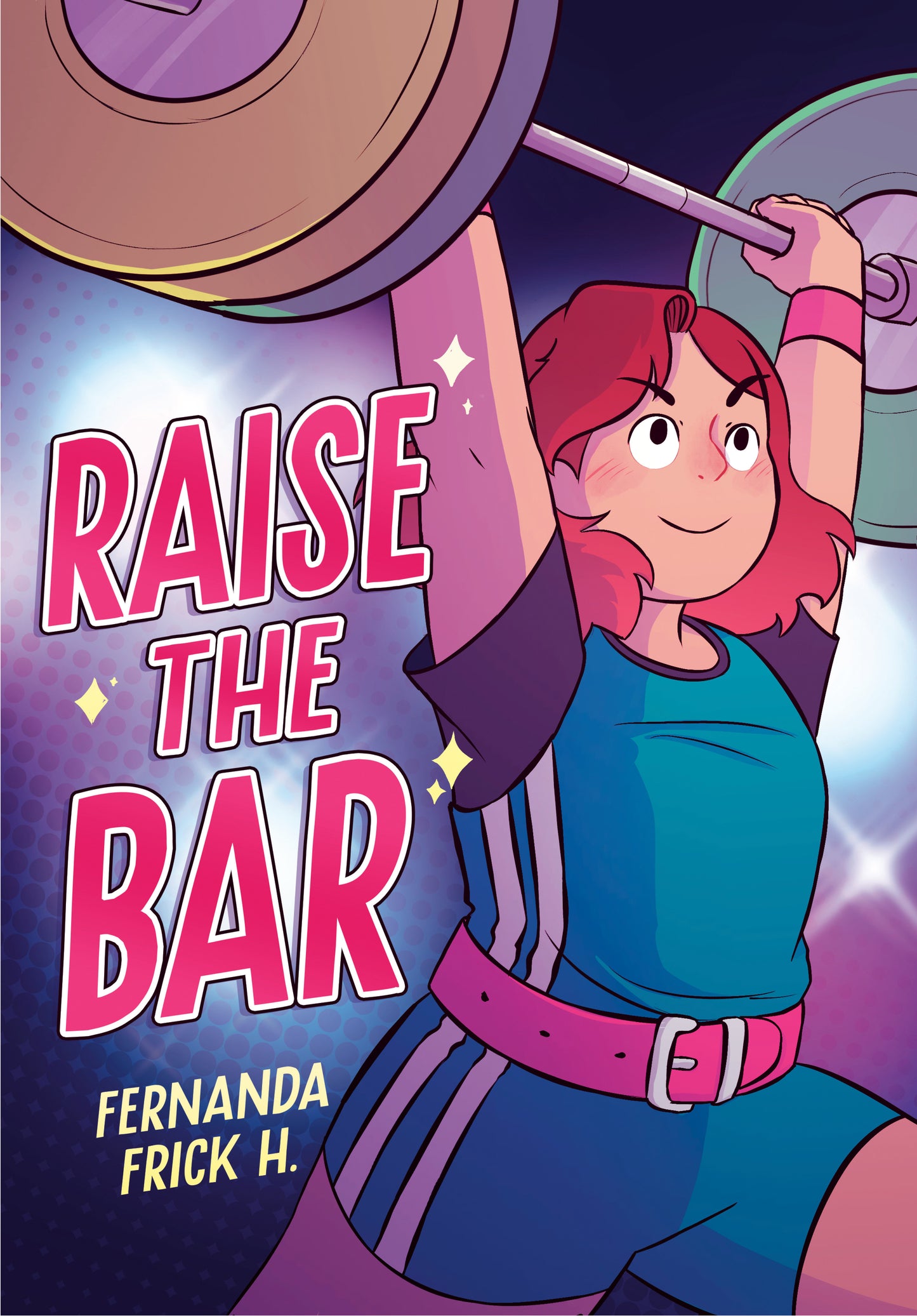 Raise the Bar: A Graphic Novel Graphic Novel - TR FOC July 6, 2026
